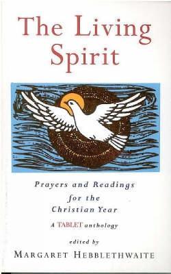 Living Spirit: Prayers and Readings for the Christian Year - Margaret Hebblethwaite - cover