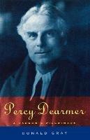 Percy Dearmer: A Parson's Pilgrimage - Donald Gray - cover