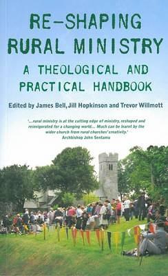 Re-shaping Rural Ministry: A Theological and Practical Handbook - cover