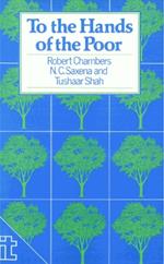 To the Hands of the Poor: Water and trees