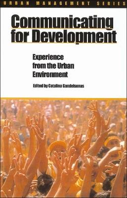 Communicating for Development: Experience from the urban environment - cover
