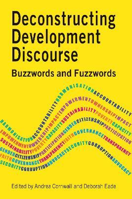 Deconstructing Development Discourse: Buzzwords and Fuzzwords - cover