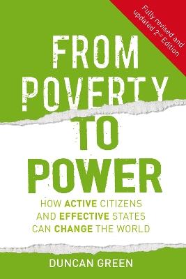 From Poverty to Power: How active citizens and effective states can change the world - Duncan Green - cover