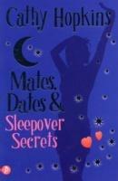 Mates, Dates and Sleepover Secrets - Cathy Hopkins - cover