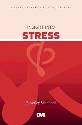 Insight into Stress - Beverley Shepherd - cover