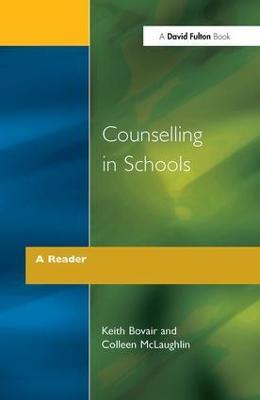 Counselling in Schools - A Reader - Keith Bovair,Colleen McLaughlin - cover