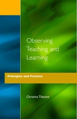 Observing Teaching and Learning: Principles and Practice - cover