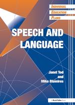 Individual Education Plans (IEPs): Speech and Language