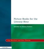 Picture Books for the Literacy Hour: Activities for Primary Teachers