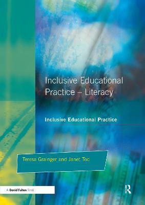 Inclusive Educational Practice - Teresa Grainger,Janet Tod - cover