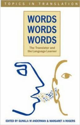 Words, Words, Words. The Translator and the Language - cover
