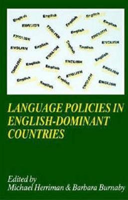 Language Policies in English-dominant Countries: Six Case Studies - cover
