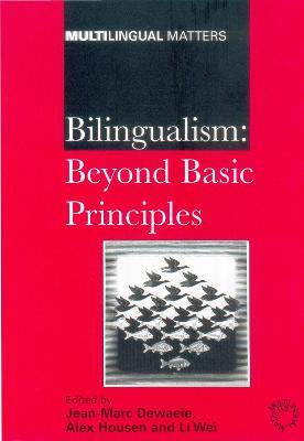 Bilingualism: Beyond Basic Principles - cover