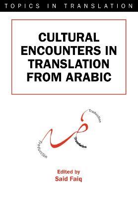 Cultural Encounters in Translation from Arabic - cover