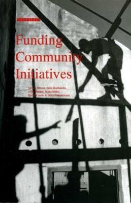 Funding Community Initiatives - Silvina Arrossi,Felix Bombarolo,Jorge E Hardoy - cover