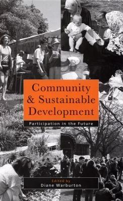 Community and Sustainable Development: Participation in the future - cover