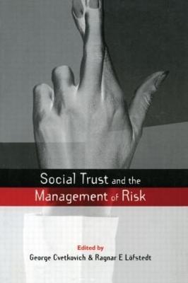 Social Trust and the Management of Risk - George Cvetkovich - cover