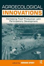 Agroecological Innovations: Increasing Food Production with Participatory Development