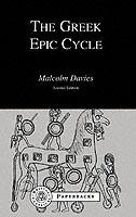 The Greek Epic Cycle - Malcolm Davies - cover