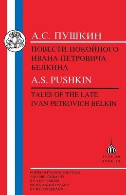 Tales of Ivan Petrovich Belkin - Aleksandr Sergeevich Pushkin - cover