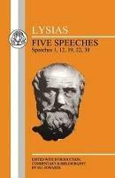 Lysias: Five Speeches: 1, 12, 19, 22, 30 - Lysias - cover
