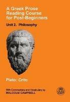 A Greek Prose Course: Unit 2: Philosophy - Plato - cover