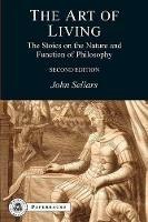 The Art of Living: The Stoics on the Nature and Function of Philosophy - John Sellars - cover