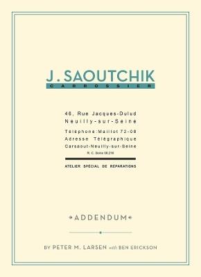 J. Saoutchik Carrossier: Addendum - Peter M Larsen,Ben Erickson - cover