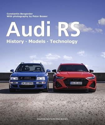 Audi RS: History Models Technology - Constantin Bergander,Peter Albrecht - cover