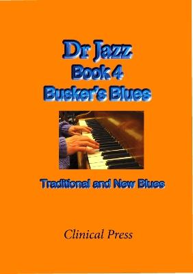 Busker's Blues: Traditional and New Blues - Dr Jazz - cover
