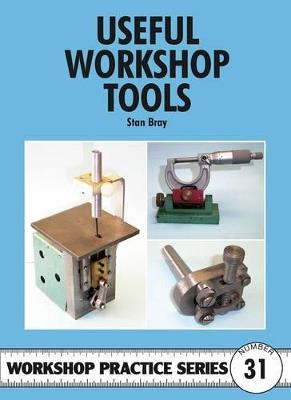Useful Workshop Tools - Stan Bray - cover