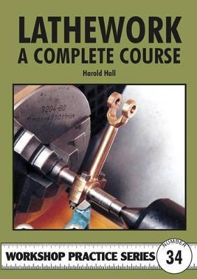 Lathework - A Complete Course - Harold Hall - cover