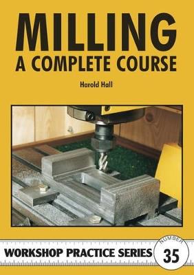 Milling - A Complete Course - Harold Hall - cover