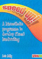 Speed Up!: a Kinaesthetic Programme to Develop Fluent Handwriting - Lois Addy - cover