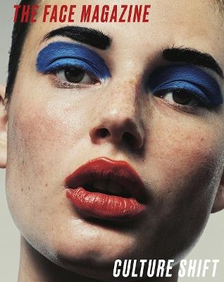 The Face Magazine: Culture Shift - cover