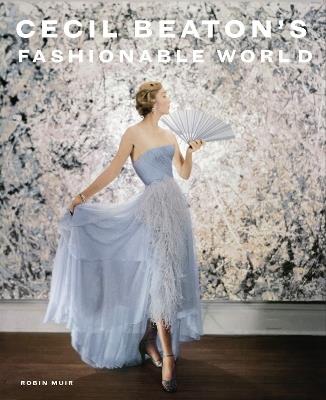 Cecil Beaton's Fashionable World - cover