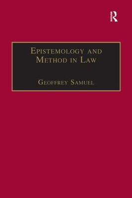 Epistemology and Method in Law - Geoffrey Samuel - cover