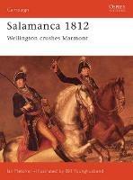 Salamanca 1812: Wellington Crushes Marmont - Ian Fletcher - cover
