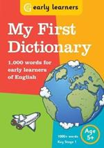 My First Dictionary: 1,000 words for early learners of English