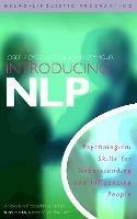 Introducing Neuro-Linguistic Programming: Psychological Skills for Understanding and Influencing People - Joseph O'Connor,John Seymour - cover