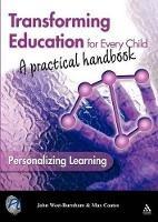 Transforming Education for Every Child: A Practical Handbook - John West-Burnham,Max Coates - cover