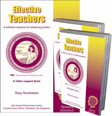 Effective Teachers: A reflective resource for enhancing practice - Tony Swainston - cover