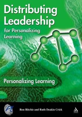 Distributing Leadership for Personalizing Learning - Ron Ritchie,Ruth Deakin Crick - cover
