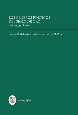 Los géneros poéticos del Siglo de Oro: centros y periferias - cover