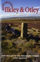 Walks Around Ilkley and Otley