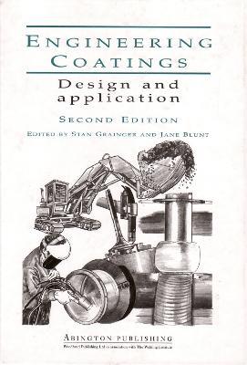 Engineering Coatings: Design and Application - S Grainger,J Blunt - cover