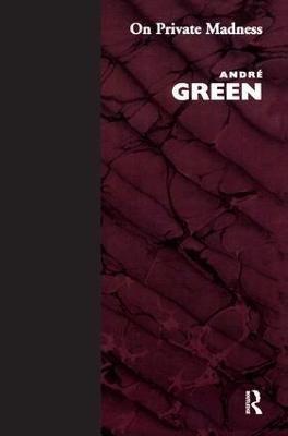 On Private Madness - Andre Green - cover