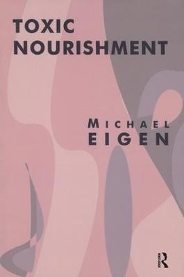 Toxic Nourishment - Michael Eigen - cover