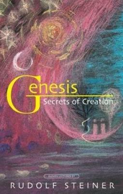 Genesis: Secrets of Creation - Rudolf Steiner - cover