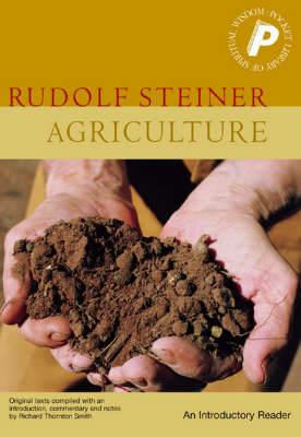 Agriculture: An Introductory Reader - Rudolf Steiner - cover